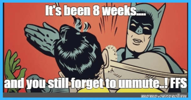 still on mute