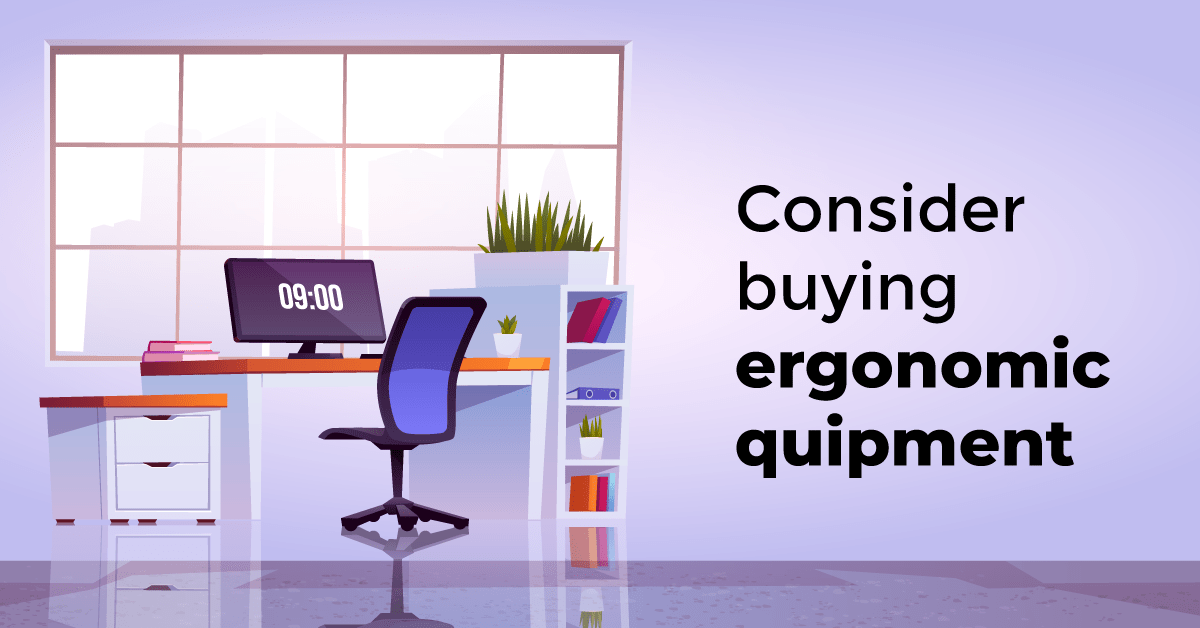 10 Hacks To Ensure Your Workplace Ergonomics Is On Point