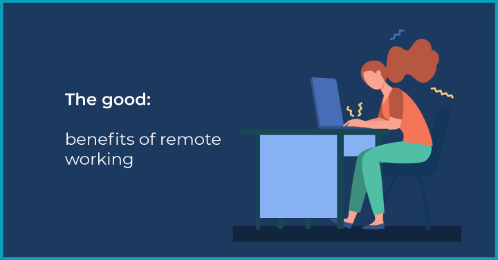 Remote Team management: the good, the bad, and the ugly