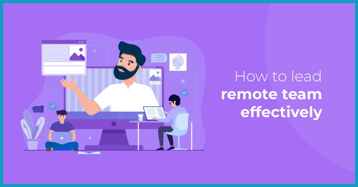 How to manage and influence your virtual team