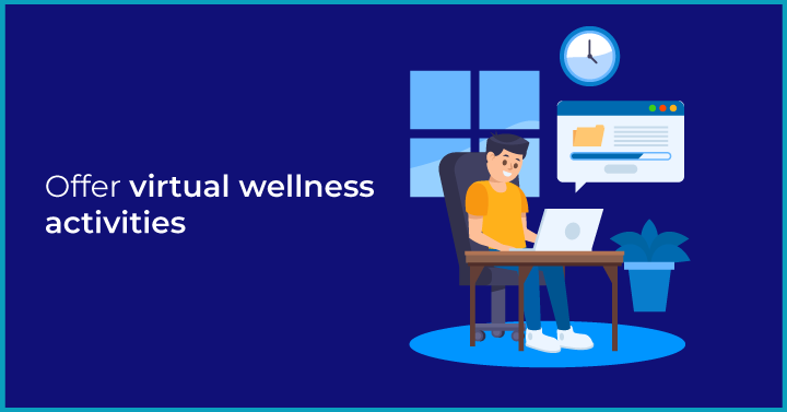 Building Employee Wellness in Remote Teams