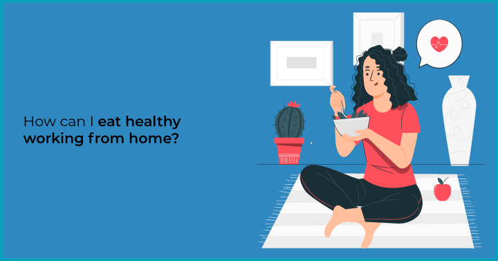 Superfoods for work from home for your next grocery list