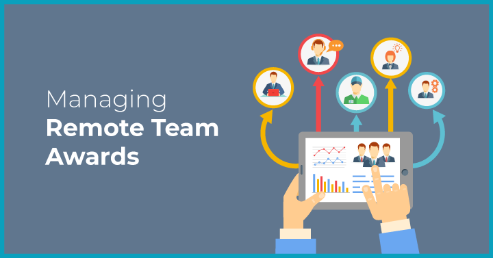 Managing Remote Team Awards: The Best, Worst, And Weirdest Things We’ve Seen