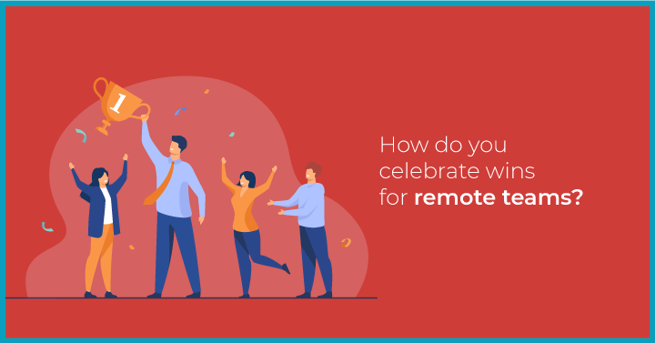 Managing Remote Team Awards: The Best, Worst, and Weirdest Things We've Seen