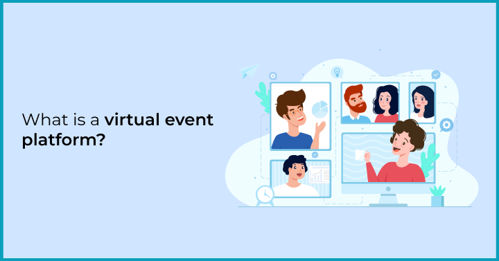 What-is-a-virtual-event-platform