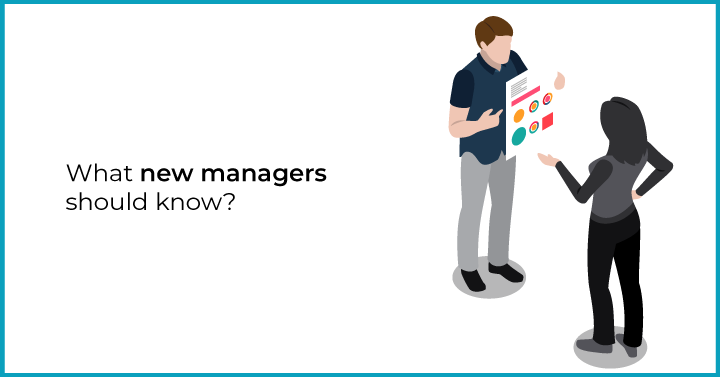 What new managers should know?