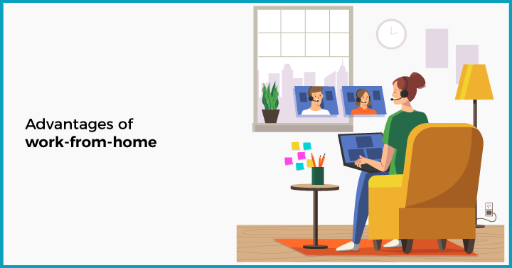 Advantages and Disadvantages of Working From Home