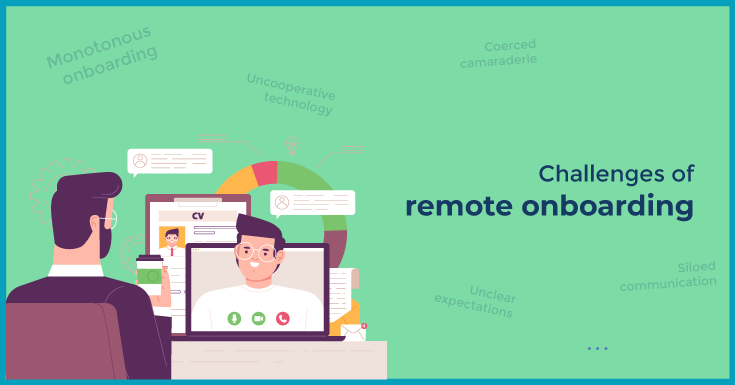 Challenges of remote onboarding