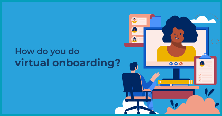 How do you do virtual onboarding?