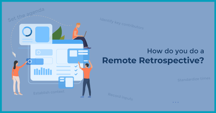 How do you do a remote retrospective?
