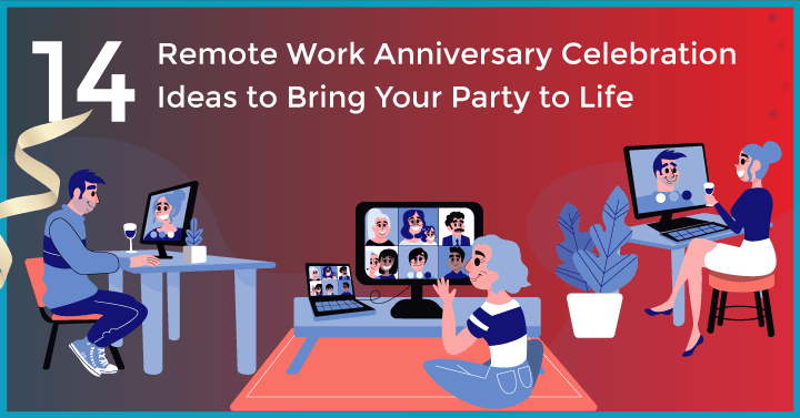 14 Virtual Work Anniversary Celebration Ideas to Bring Your Party to Life