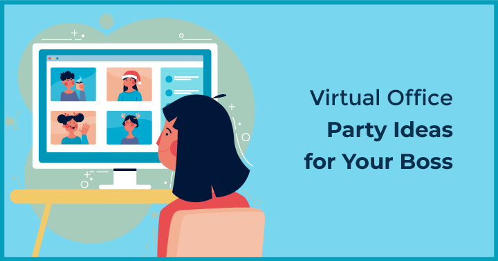 Virtual Office Party Ideas for Your Boss