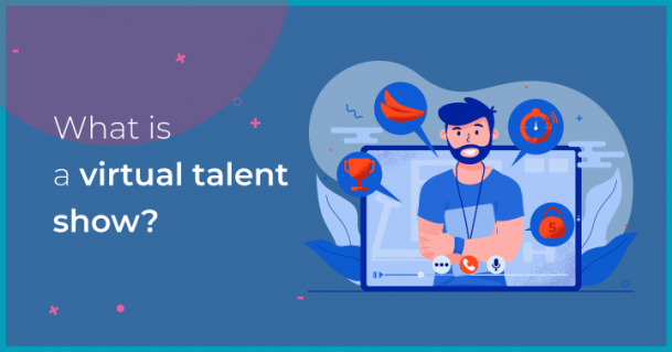 12-mind-blowing-virtual-talent-show-ideas-for-adults-in-2021