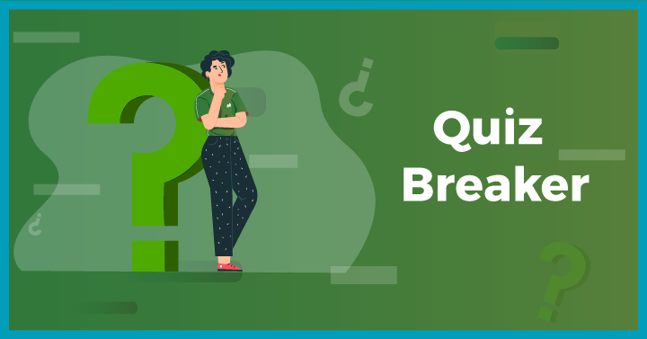 Quiz Breaker