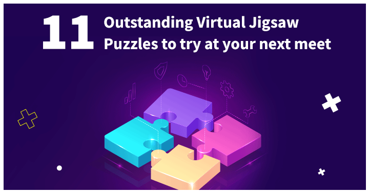 11 Outstanding Virtual Jigsaw Puzzles to Try at Your Next Meet