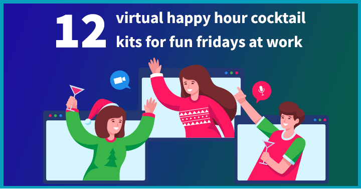 12 Virtual Happy Hour Cocktail Kits for Fun Fridays at Work