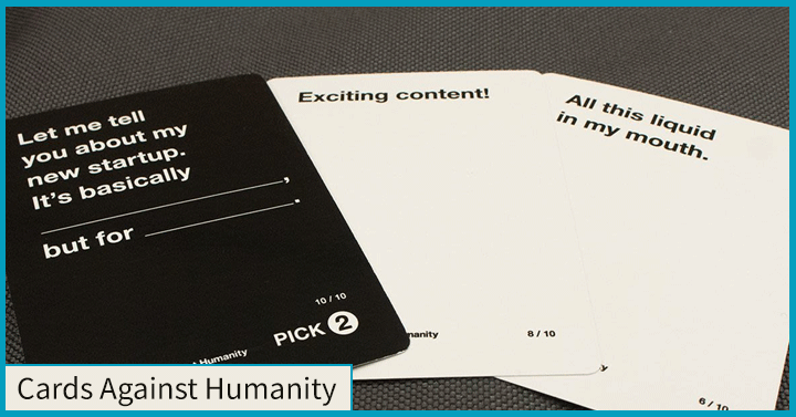 Cards Against Humanity