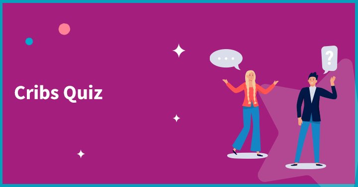 Cribs Quiz