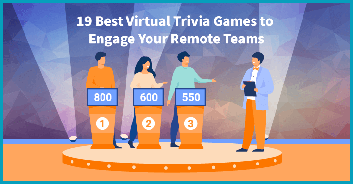 19 Best Virtual Trivia Games to Engage Your Remote Teams