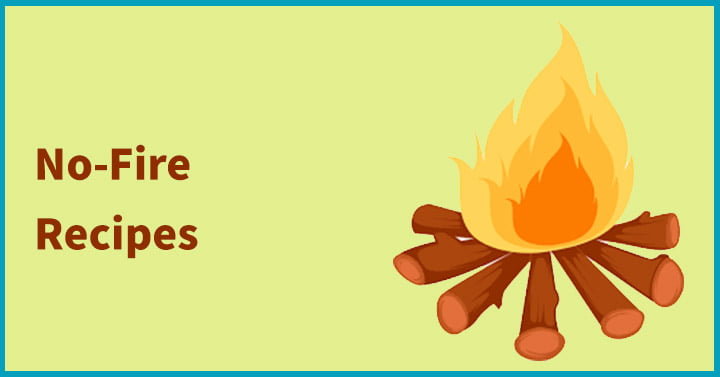 No-Fire Recipes