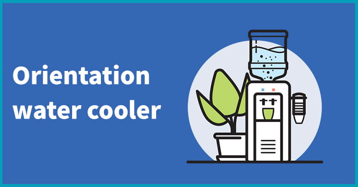 Orientation water cooler