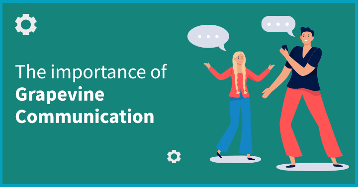 The Importance of Grapevine Communication