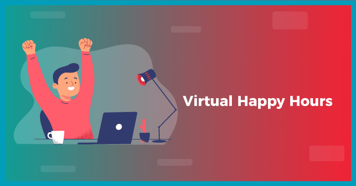 Virtual Happy Hours