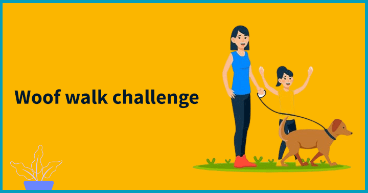Woof walk challenge