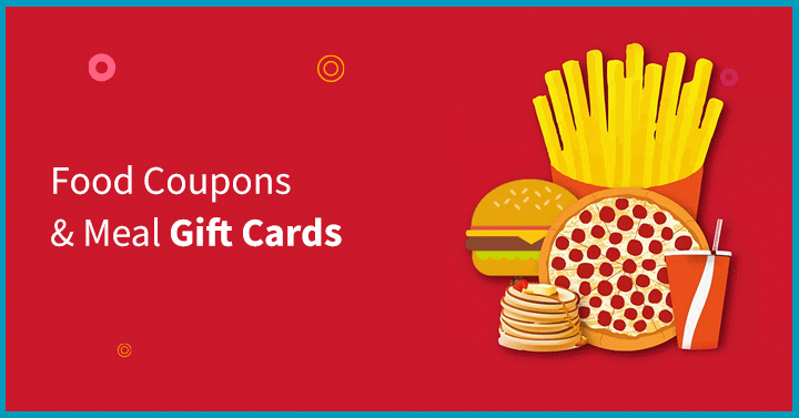 Food Coupons & Meal Gift Cards