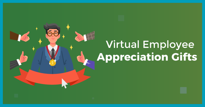 Virtual Employee Appreciation Gifts