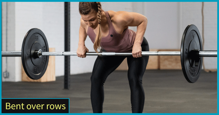 Bent over rows