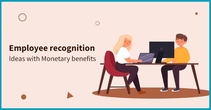 Employee recognition ideas with monetary benefits