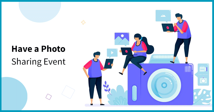 Have a Photo Sharing Event