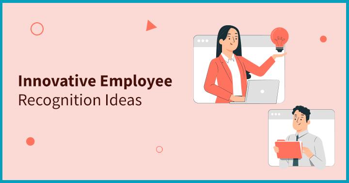 Innovative Employee Recognition Ideas