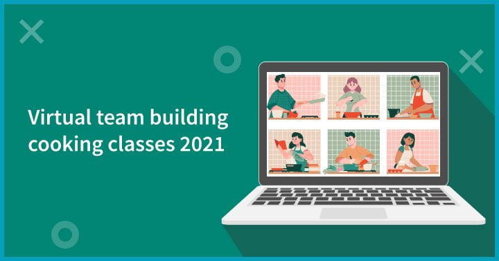 Virtual team building cooking classes 2021