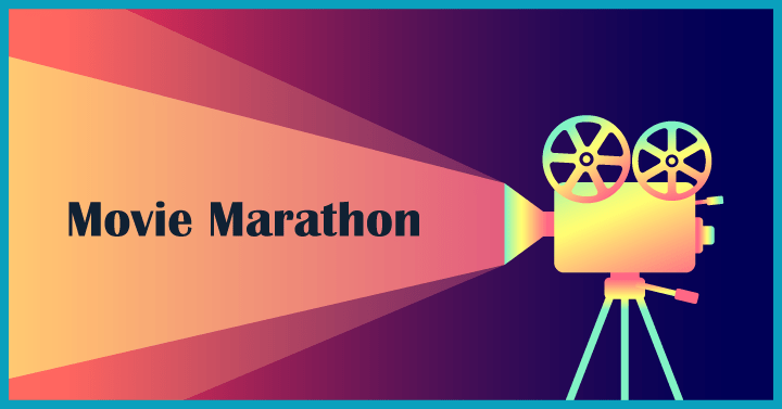 Movie Marathon
