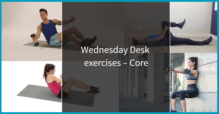 Wednesday desk exercises at work – Core