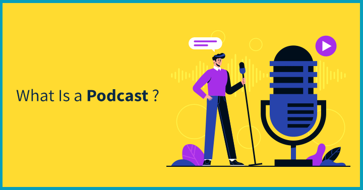 What Is a Podcast