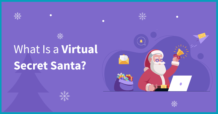 What is a Virtual Secret Santa