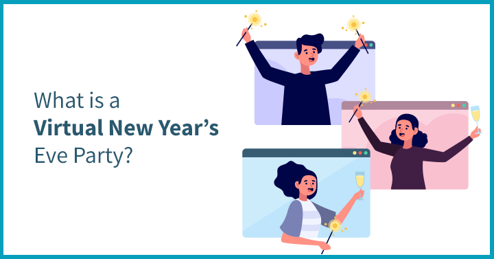 What is a Virtual New Year’s Eve Party