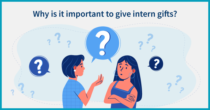 Why is it important to give intern gifts