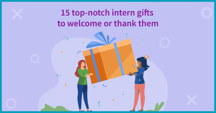 15 top-notch intern gifts to welcome or thank them
