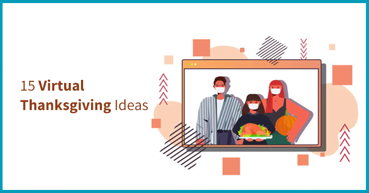 15 Virtual Thanksgiving Ideas