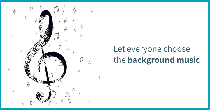 Let People Choose the Background Music