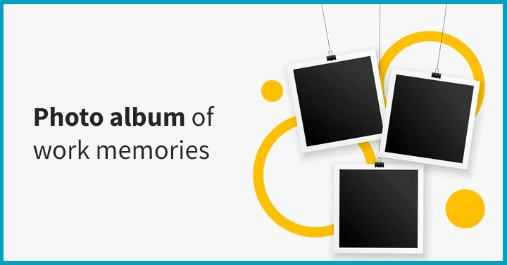 Photo album of work memories