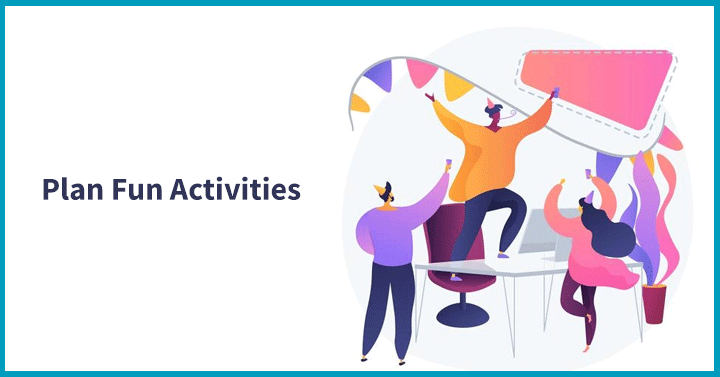 Plan Fun Activities