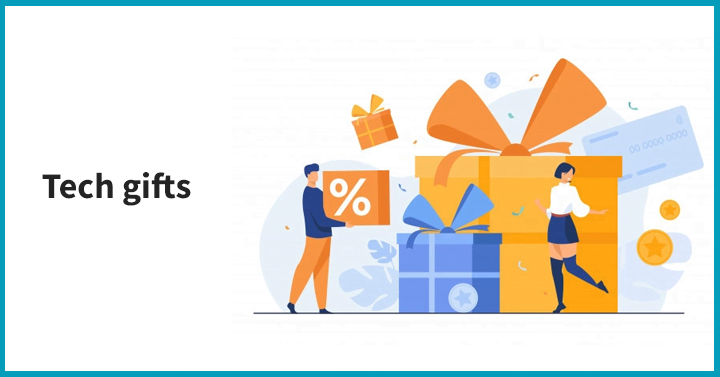 Tech gifts