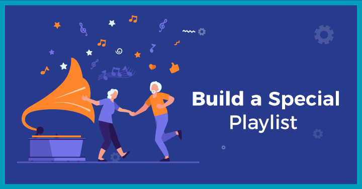 Build a Special Playlist