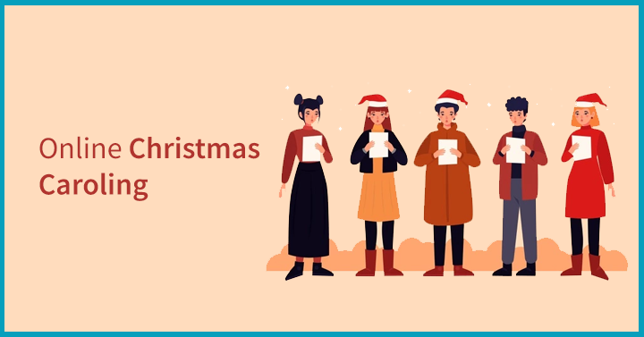Online Christmas Caroling