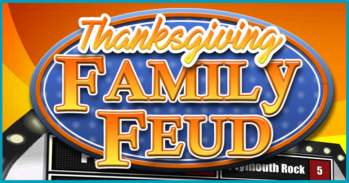 Thanksgiving Family Feud